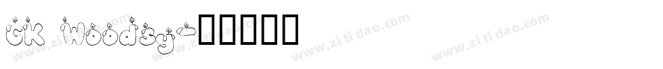 CK Woodsy字体转换